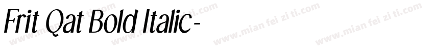 Frit Qat Bold Italic字体转换